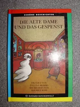 Couverture du produit · Die alte Dame und das Gespenst - Evelyne Reberg