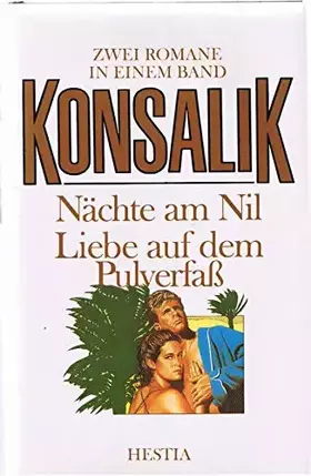 Couverture du produit · Nächte am Nil /Liebe auf dem Pulverfass. 2 Romane in einem Band