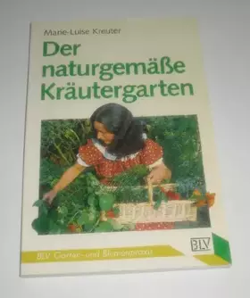 Couverture du produit · Der naturgemäße Kräutergarten.