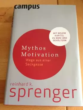 Couverture du produit · Mythos Motivation. Wege aus einer Sackgasse