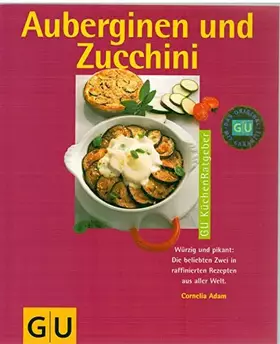 Couverture du produit · Zucchini und Auberginen.