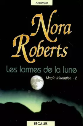 Couverture du produit · Magie irlandaise, Tome 2 : Les larmes de la lune