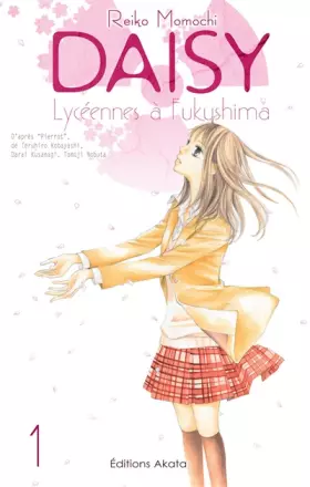 Couverture du produit · Daisy, lycéennes à Fukushima - tome 1 (01)