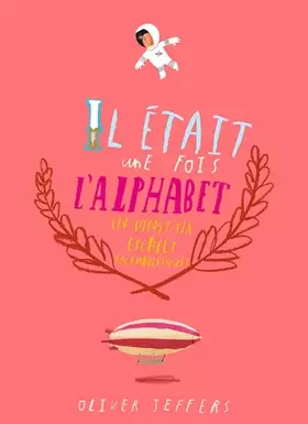 Couverture du produit · Il Etait une Fois l Alphabet
