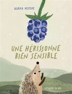 Couverture du produit · Une hérissonne bien sensible