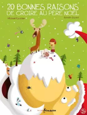 Couverture du produit · 20 bonnes raisons de croire au Père Noël