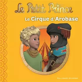 Couverture du produit · Le Petit Prince : Le Cirque d'Arobase