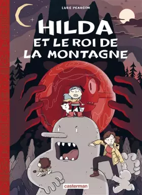 Couverture du produit · Hilda: Hilda et le Roi de la montagne - Édition toilée (6)