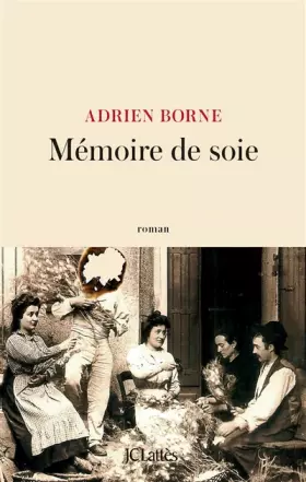 Couverture du produit · Mémoire de soie