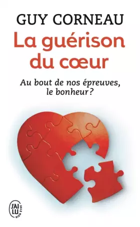 Couverture du produit · La guérison du coeur