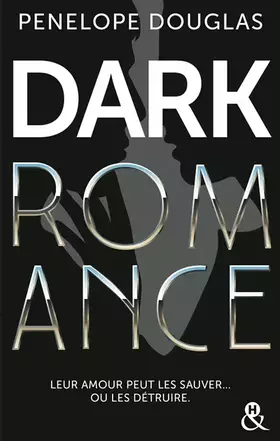 Couverture du produit · Dark Romance: Au-delà de l'interdit, le livre qui va plus loin que le New Adult