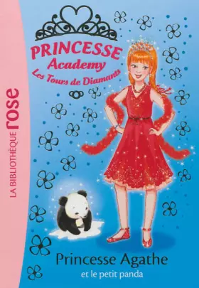 Couverture du produit · Princesse Academy 40 - Princesse Agathe et le petit panda