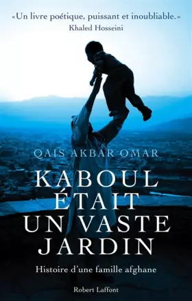 Couverture du produit · Kaboul était un vaste jardin
