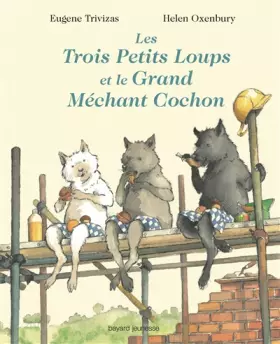 Couverture du produit · Les trois petits loups et le grand méchant cochon