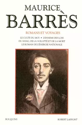 Couverture du produit · Maurice Barrès, Romans et voyages, tome I