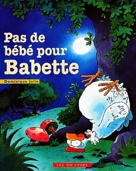 Couverture du produit · Pas de bébé pour Babette