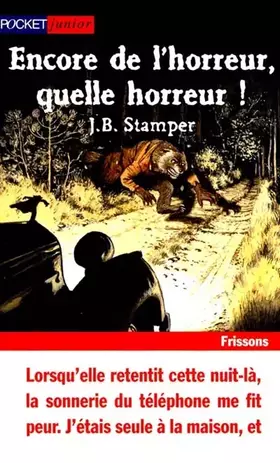 Couverture du produit · Encore de l'horreur, quelle horreur !