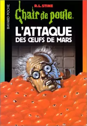 Couverture du produit · Chair de poule : L'Attaque des oeufs de mars