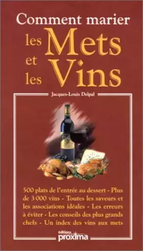 Couverture du produit · Comment marier les mets et les vins
