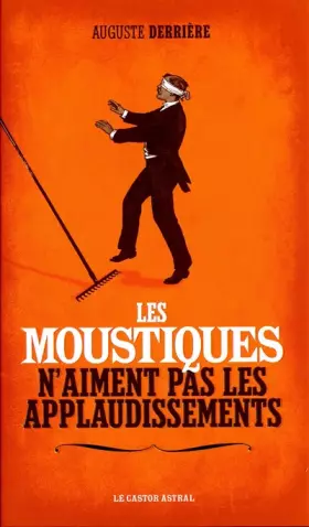 Couverture du produit · Les moustiques n'aiment pas les applaudissements