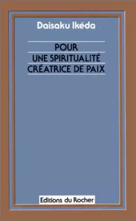 Couverture du produit · POUR UNE SPIRITUALITE CREATRICE DE PAIX. Tome 1