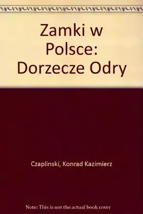 Couverture du produit · Zamki w Polsce: Dorzecze Odry (Polish Edition)