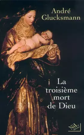 Couverture du produit · La troisième mort de Dieu
