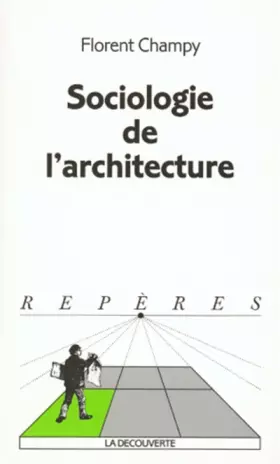 Couverture du produit · Sociologie de l'architecture