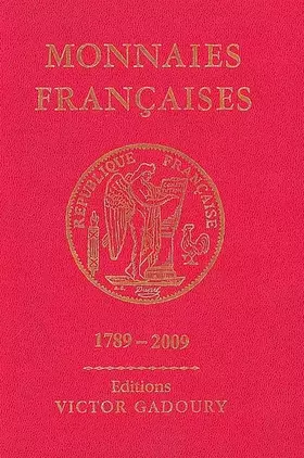 Couverture du produit · Monnaies françaises: 1789-2009