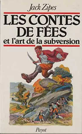 Couverture du produit · Les contes de fées et l'art de la subversion