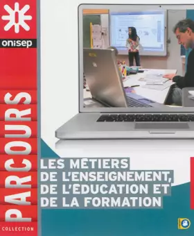 Couverture du produit · Les métiers de l'enseignement et de l'éducation