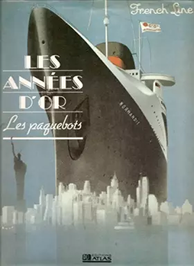 Couverture du produit · ANNEES D'OR LES PAQUEBOTS