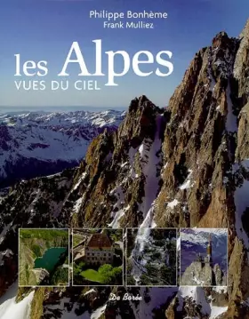 Couverture du produit · Alpes Vues du Ciel (les)