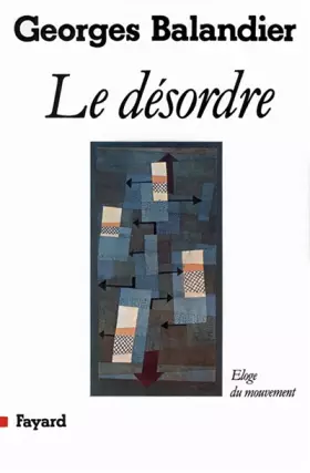 Couverture du produit · Le Désordre. Elode du mouvement