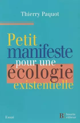 Couverture du produit · Petit manifeste pour une écologie existentielle