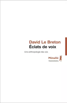 Couverture du produit · Éclats de voix : une anthropologie des voix