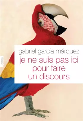 Couverture du produit · Je ne suis pas ici pour faire un discours: Traduit de l'espagnol (Colombie) par Annie Morvan