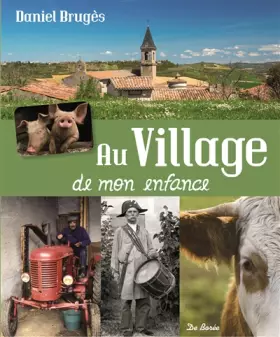 Couverture du produit · AU VILLAGE DE MON ENFANCE