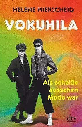 Couverture du produit · Vokuhila: Als scheiße aussehen Mode war