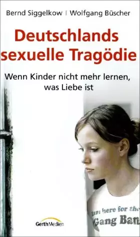 Couverture du produit · Deutschlands sexuelle Tragödie