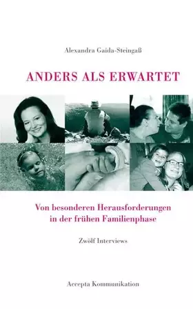 Couverture du produit · Anders als erwartet: Von besonderen Herausforderungen in der frühen Familienphase (12 Interviews)