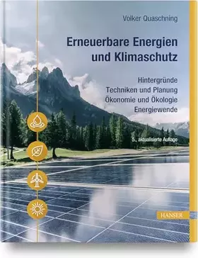 Couverture du produit · Erneuerbare Energien und Klimaschutz: Hintergründe – Techniken und Planung – Ökonomie und Ökologie – Energiewende