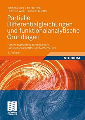 Couverture du produit · Partielle Differentialgleichungen und funktionalanalytische Grundlagen: Höhere Mathematik für Ingenieure, Naturwissenschaftler