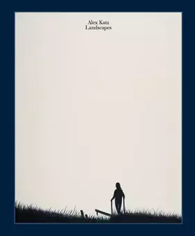 Couverture du produit · ALEX KATZ: Landscapes
