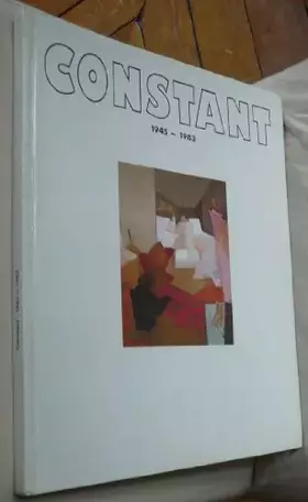 Couverture du produit · Constant, 1945-1983. Ausstellung RLM Bonn 1986
