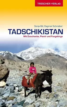 Couverture du produit · Reiseführer Tadschikistan: Zwischen Duschanbe, Pamir und Fan-Gebirge (Trescher-Reiseführer)