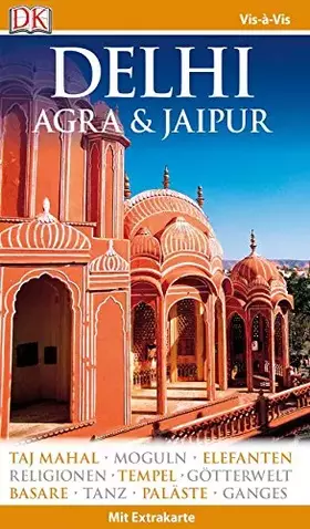 Couverture du produit · Vis-à-Vis Reiseführer Delhi, Agra & Jaipur: mit Extra-Karte und Mini-Kochbuch zum Herausnehmen