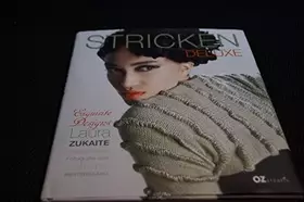 Couverture du produit · Stricken deluxe: Exquisite Designs
