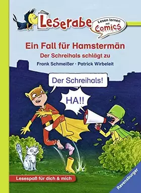 Couverture du produit · Ein Fall für Hamstermän. Der Schreihals schlägt zu (Lesen lernen mit Comics)