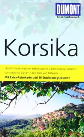 Couverture du produit · DuMont Reise-Taschenbuch Reiseführer Korsika: Mit 10 Entdeckungstouren